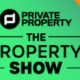 Private Property The Property Show