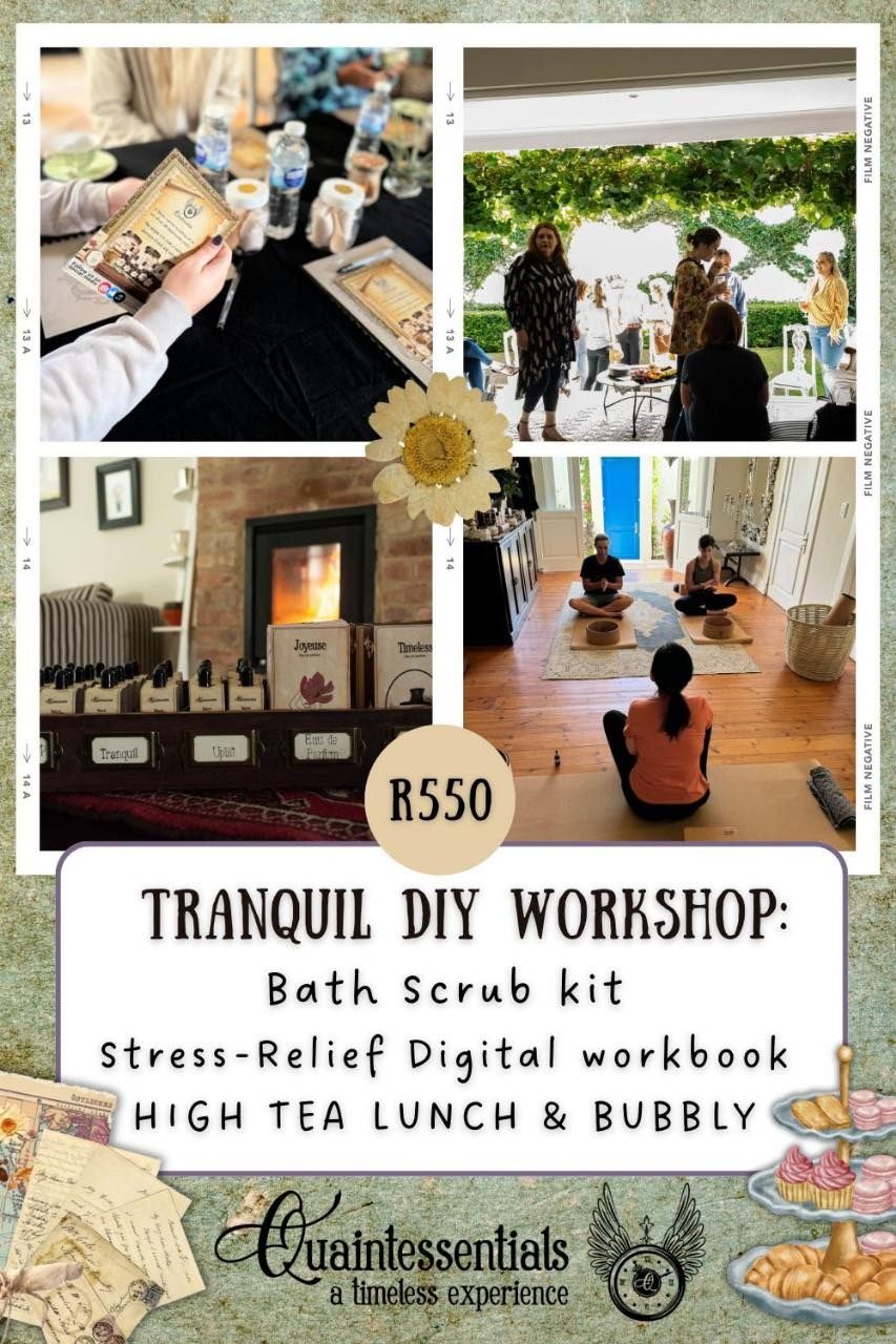 Tranquil Touch DIY Workshop, Parkhurst self-care event, women’s mindfulness workshop Johannesburg, essential oil bath scrub making, gentle yoga and meditation, high tea and bubbly, Joburg ETC