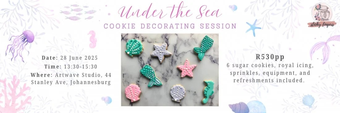 Under the Sea cookie decorating, Johannesburg baking events 2025, Sticky Fingers cookie class, high tea cookie decorating, Artwave Studio Joburg, family events June 2025, baking workshops South Africa, Joburg weekend activities, Joburg ETC