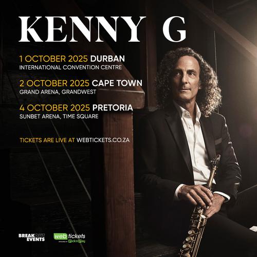 Kenny G live in Pretoria, smooth jazz concert South Africa, Kenny G saxophone performance, Pretoria October 2025 events, SunBet Arena Pretoria, international jazz tour, Joburg ETC