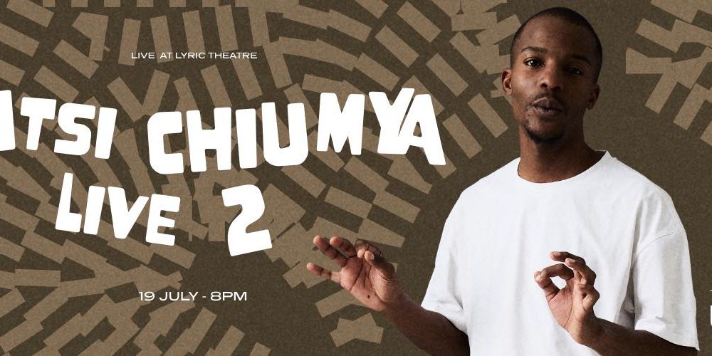 Tsitsi Chiumya live, Gold Reef City comedy show, Johannesburg stand-up, Tsitsi Chiumya fatherhood jokes, Lyric Theatre events, Joburg ETC