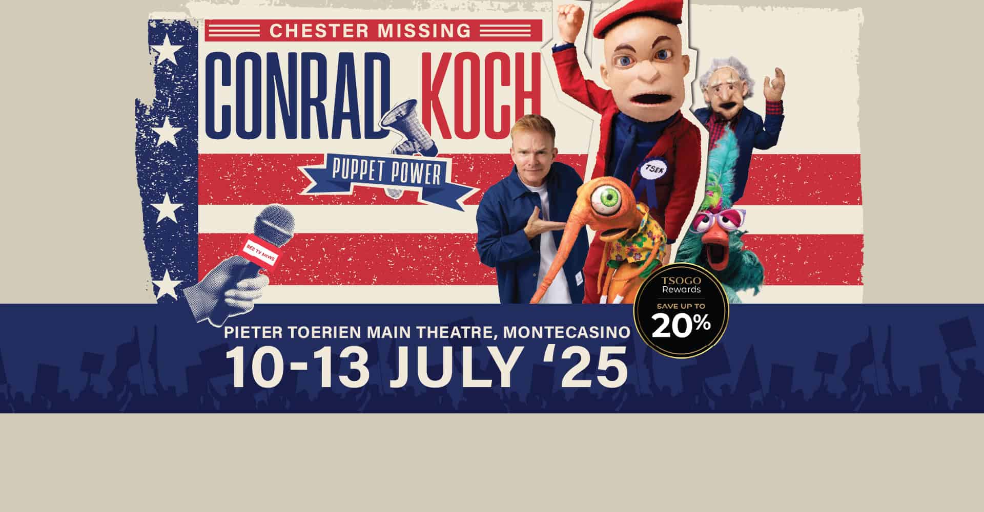 Chester Missing, Puppet Power live show, Conrad Koch comedy, Montecasino theatre, Johannesburg July events, South African satire, puppets on stage, DJ Hoodie puppet, comedy tour South Africa, Joburg ETC