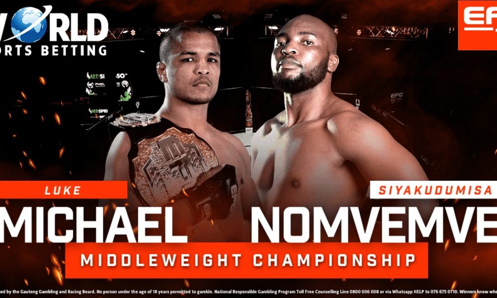 Luke Michael, EFC champion, Siya Nomveve fight, EFC middleweight title defence, South African MMA, Luke Michael UFC hopes, Luke Michael grappling, MMA South Africa, Joburg ETC