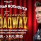Jonathan Roxmouth Montecasino 2025, My Favourite Broadway concert, Teatro Johannesburg, Egoli Symphonic Orchestra, Broadway hits live SA, immersive theatre Johannesburg, Joburg ETC