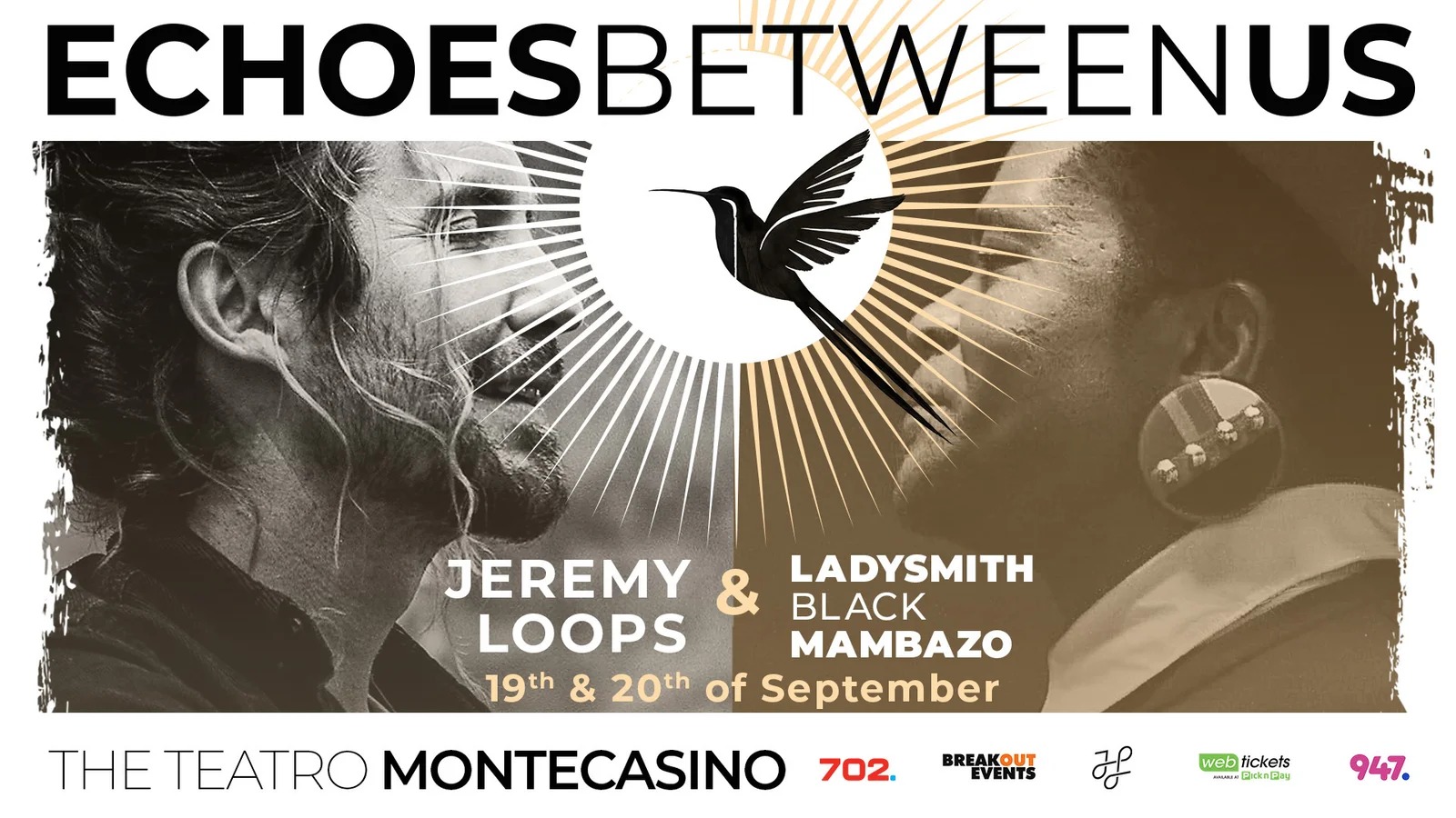 jeremy loops ladysmith black mambazo concert, montecasino teatro concert 2025, echoes between us joburg, live south african music, jeremy loops joburg 2025, ladysmith black mambazo live johannesburg, breakout events montecasino, joburg concerts september, south african music legends, Joburg ETC