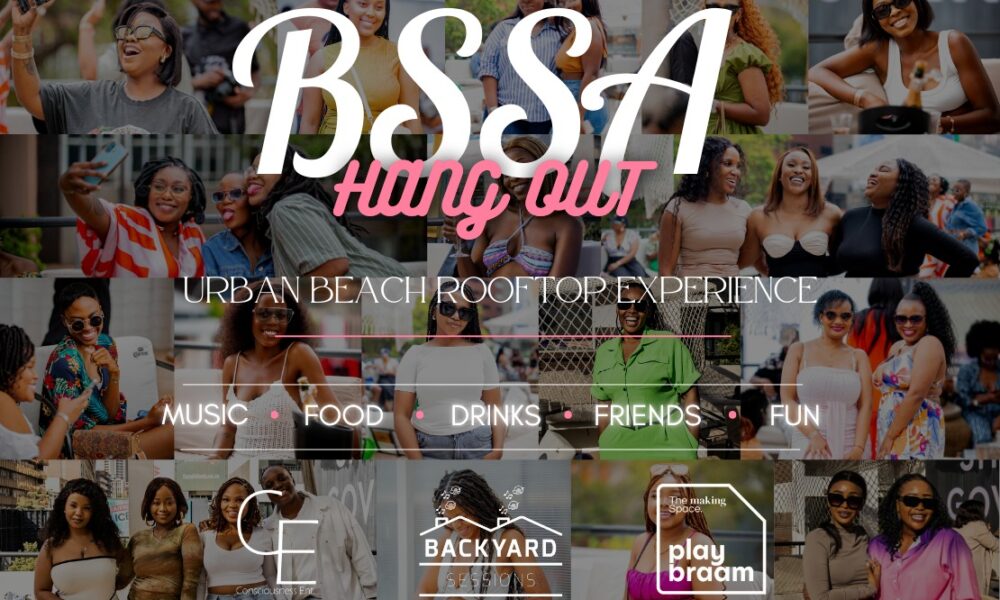 BSSA Hangout Johannesburg, rooftop party Braamfontein, live music City Beach Club, August 2025 events Joburg, authentic vibes Johannesburg, Joburg ETC