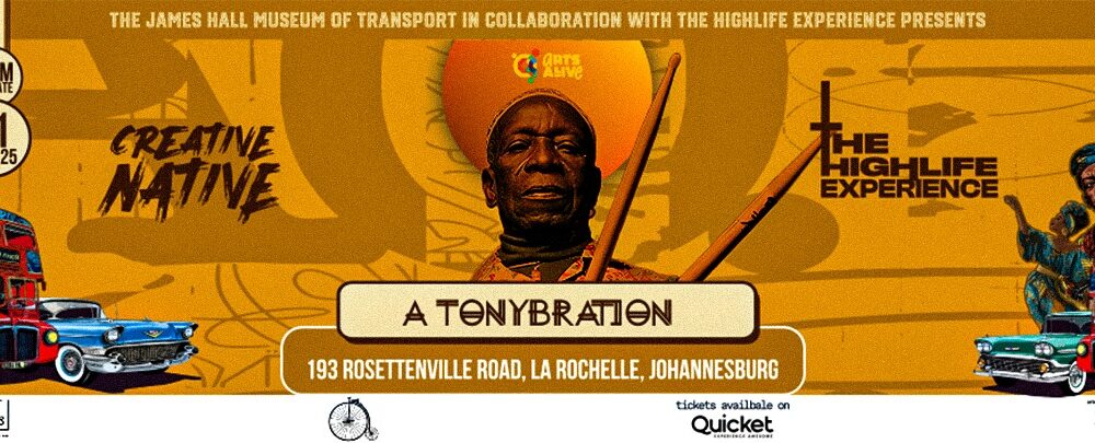 A Tonybration festival Johannesburg, Creative Native Motor Show, The Highlife Experience, Tony Allen tribute, African music festival, vintage cars display, James Hall Museum of Transport, Joburg ETC